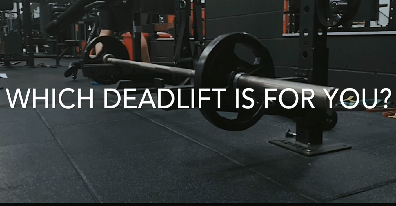 Which Deadlift is for you?